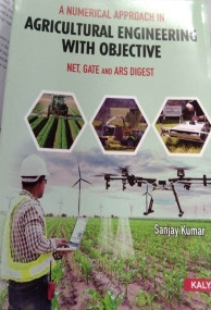 A Numerical Approach in Agricultural Engineering with Objective (NET, GATE & ARS DIGEST)